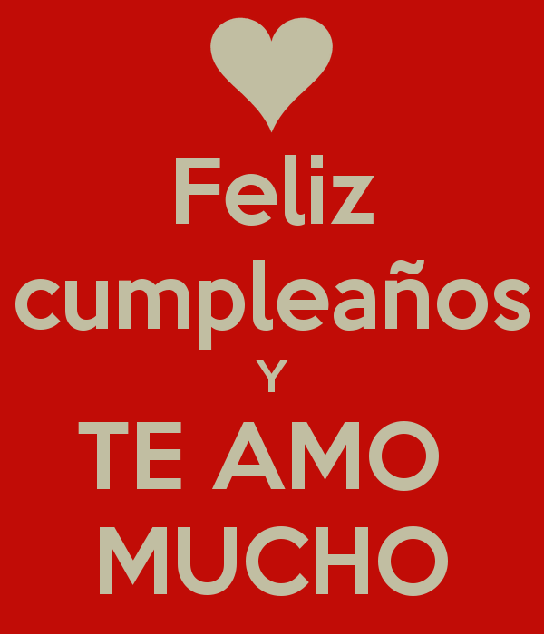 Feliz Cumpleaos Mi Amor Imgenes Y Frases Pinterest