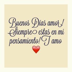 Imágenes, Mensajes y Frases de &quot;Buenos Días MI AMOR&quot; | Imágenes Totales